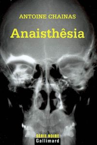 Couverture de Anaisthesia d'Antoine Chainas