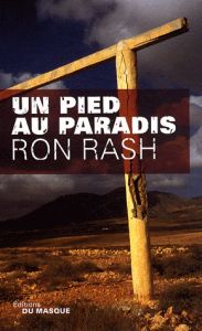 Couverture de Un pied au paradis de Ron Rash