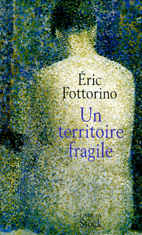 couverture de Un territoire fragile de Fottorino, chez Stock